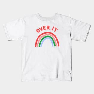 Over It Kids T-Shirt